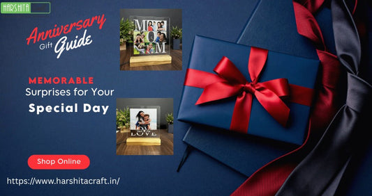 Anniversaries Gift by online