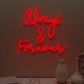 Always & Forever Text Neon LED Light