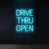 Drive Thru Open Neon light