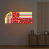 LGBT Be Proud Rainbow Neon Sign