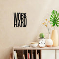 Wooden Work Hard Wall Art Panel Frame - Decor Mantra 