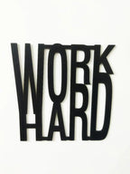 Wooden Work Hard Wall Art Panel Frame - Decor Mantra 