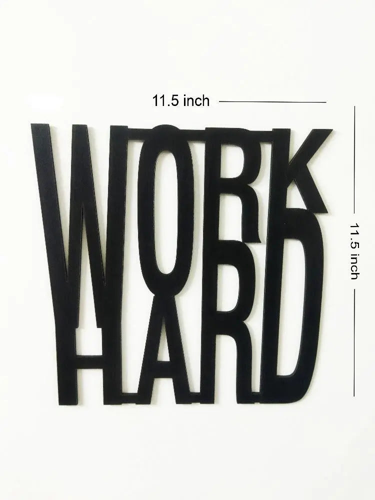 Wooden Work Hard Wall Art Panel Frame - Decor Mantra 