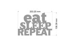 Eat Sleep Repeat Aesthetic Table Decor - Decor Mantra 