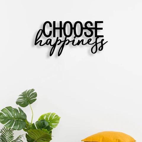 Choose Happiness Metal Wall Art - Decor Mantra 