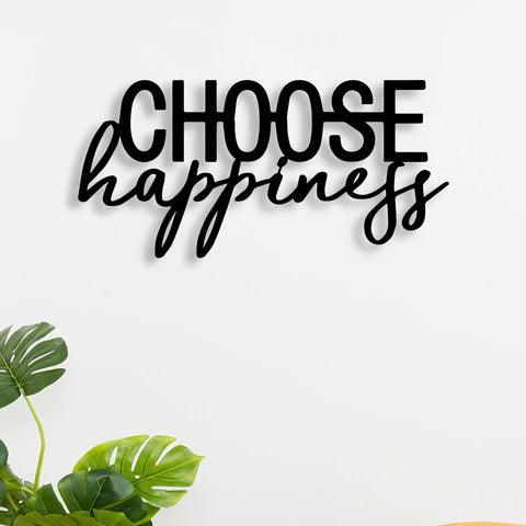 Choose Happiness Metal Wall Art - Decor Mantra 