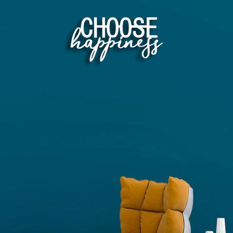 Choose Happiness Metal Wall Art - Decor Mantra 
