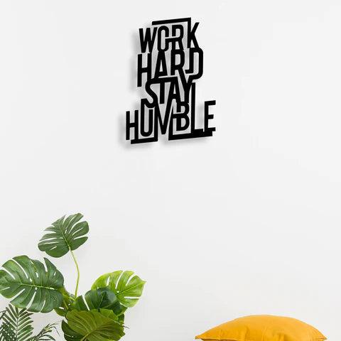 Elegant Work Hard Metal Wall Art - Decor Mantra 