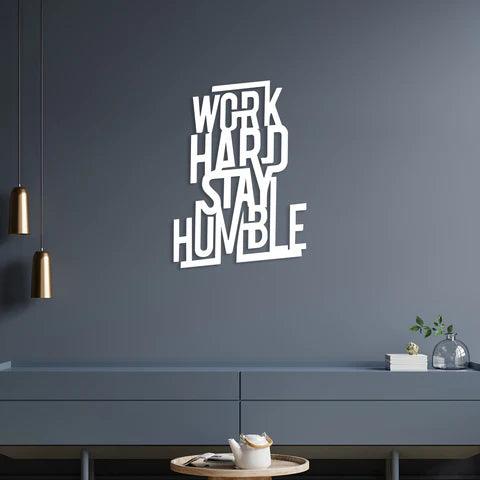 Elegant Work Hard Metal Wall Art - Decor Mantra 