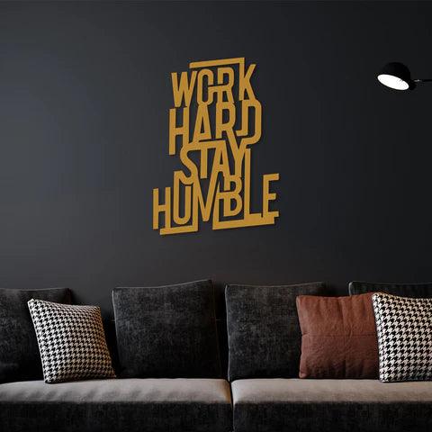 Elegant Work Hard Metal Wall Art - Decor Mantra 