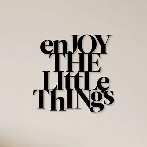 Enjoy The Little Things Metal Wall Art - Decor Mantra 
