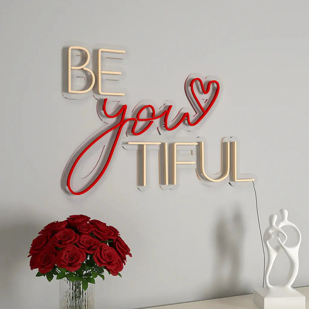 Be You Tiful Text Neon LED Light DECORMANTRA