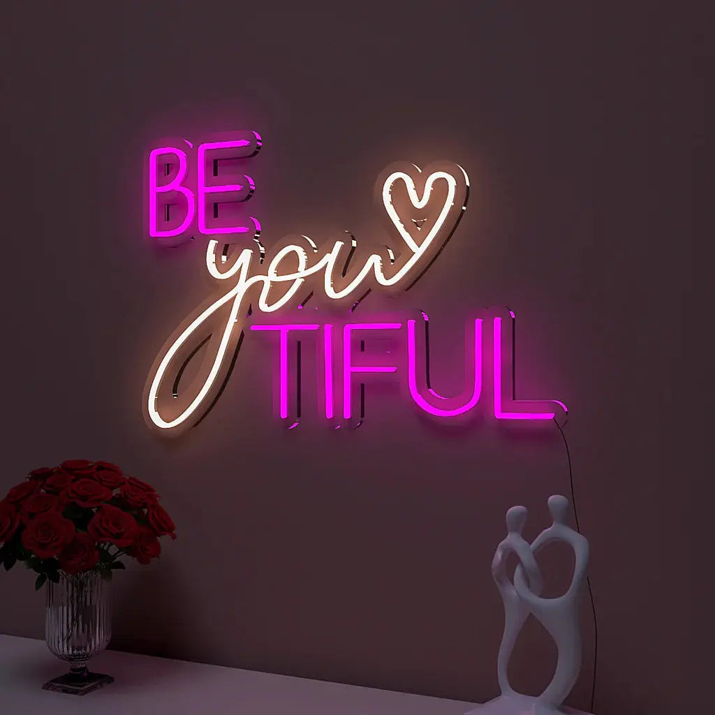 Be You Tiful Text Neon LED Light DECORMANTRA