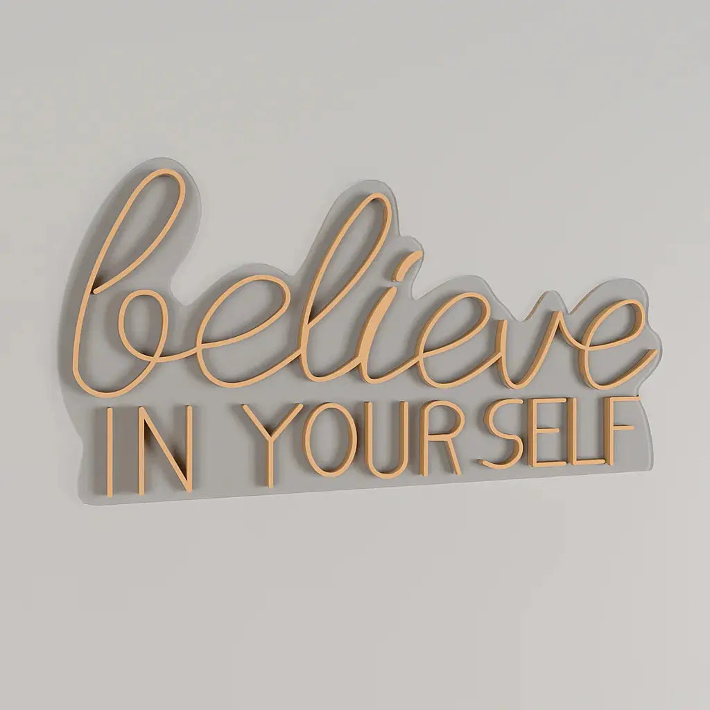 Believe In yourself Text Neon LED Light DECORMANTRA