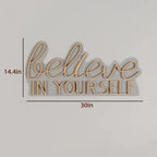 Believe In yourself Text Neon LED Light DECORMANTRA