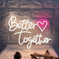 Better Together Neon Light
