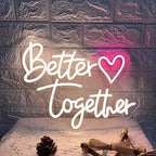 Better Together Neon Light