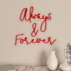 Always & Forever Text Neon LED Light DECORMANTRA