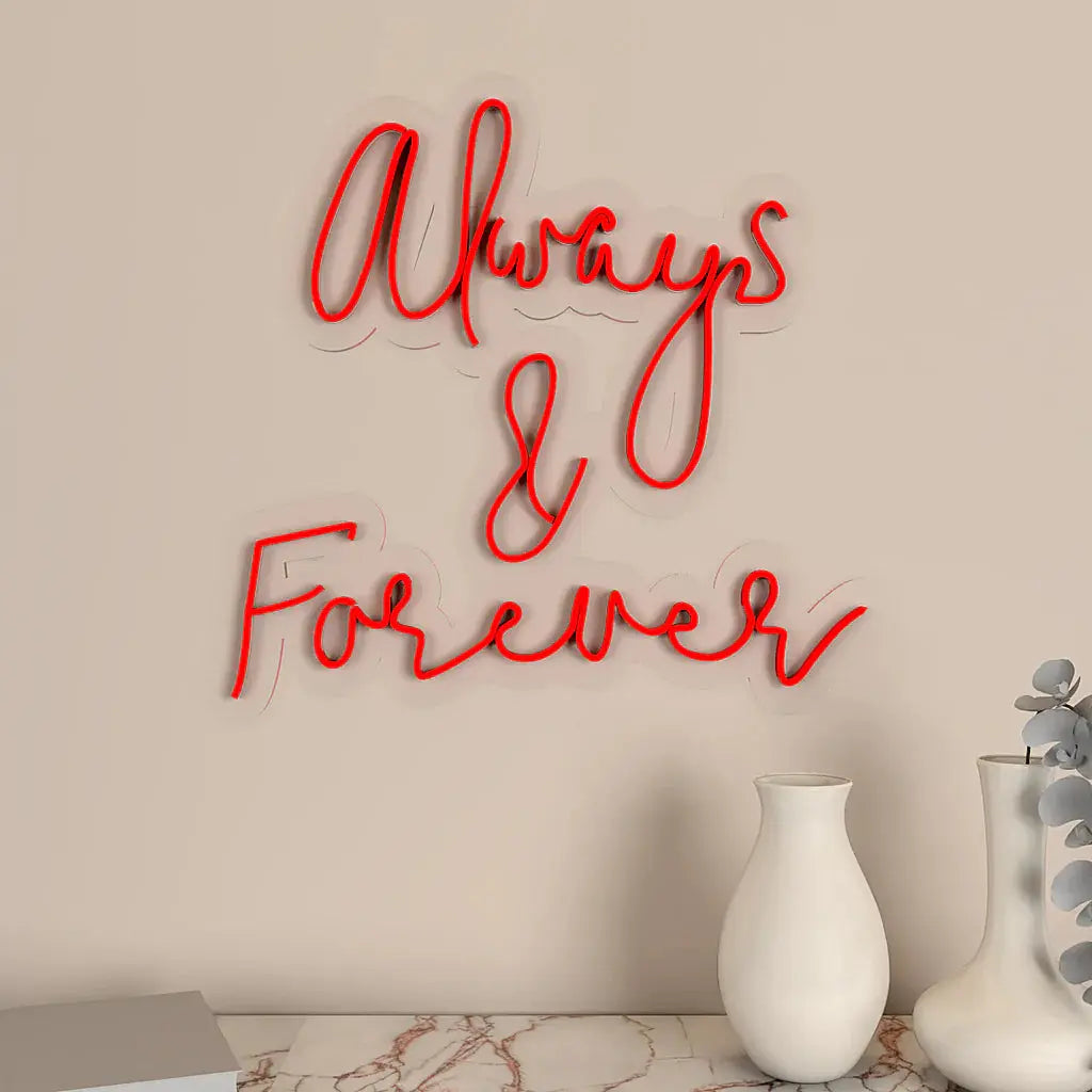 Always & Forever Text Neon LED Light DECORMANTRA