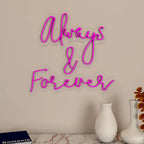 Always & Forever Text Neon LED Light DECORMANTRA