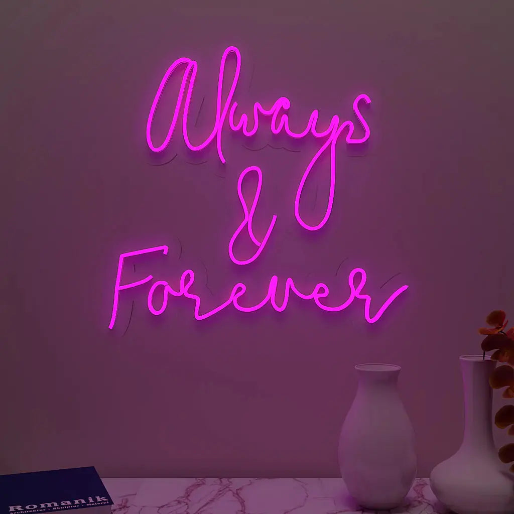 Always & Forever Text Neon LED Light DECORMANTRA