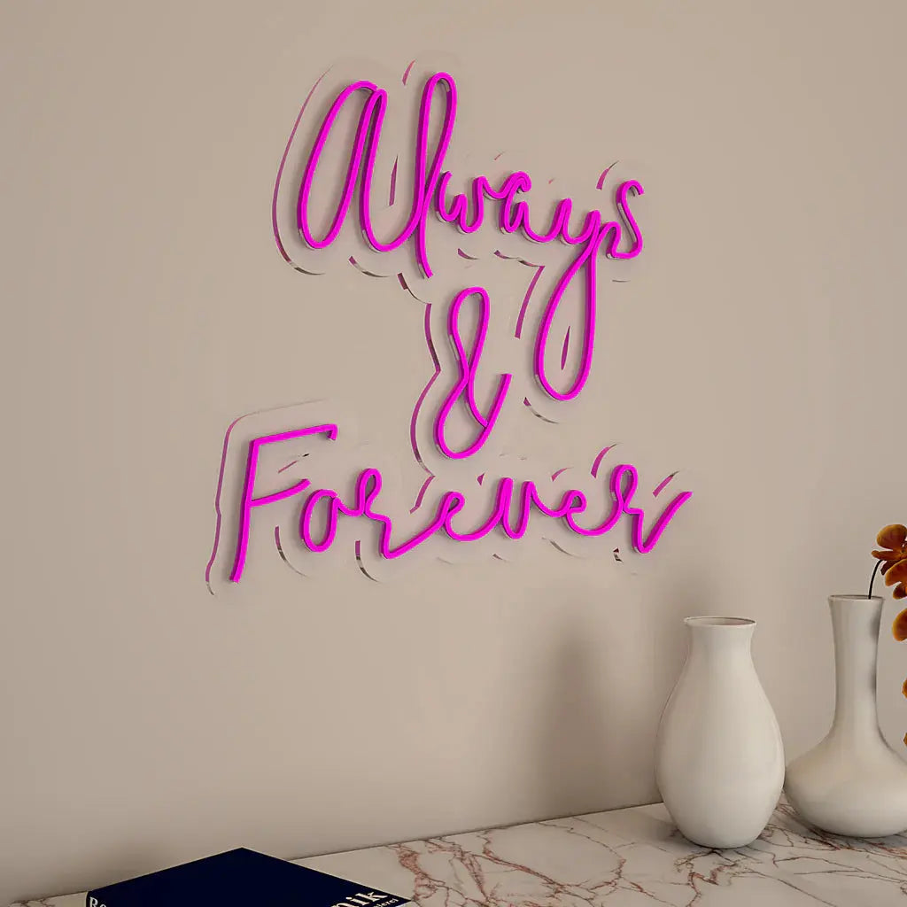 Always & Forever Text Neon LED Light DECORMANTRA