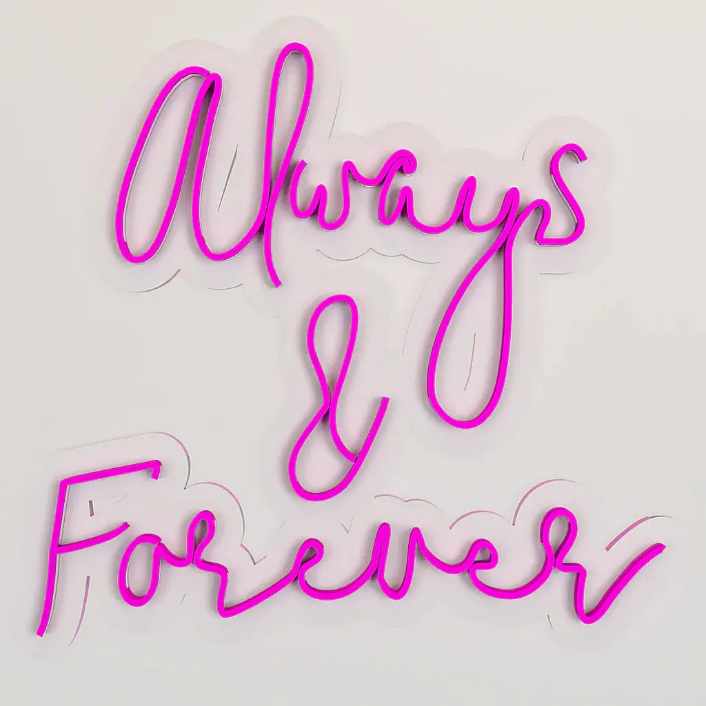 Always & Forever Text Neon LED Light DECORMANTRA