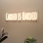 Cardio Is Hardio Text Neon LED Light DECORMANTRA