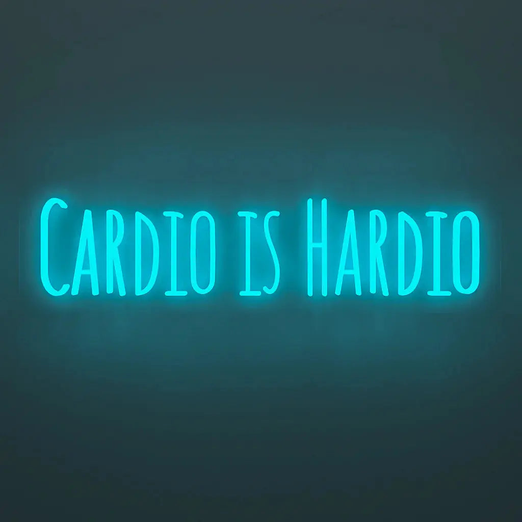 Cardio Is Hardio Text Neon LED Light DECORMANTRA