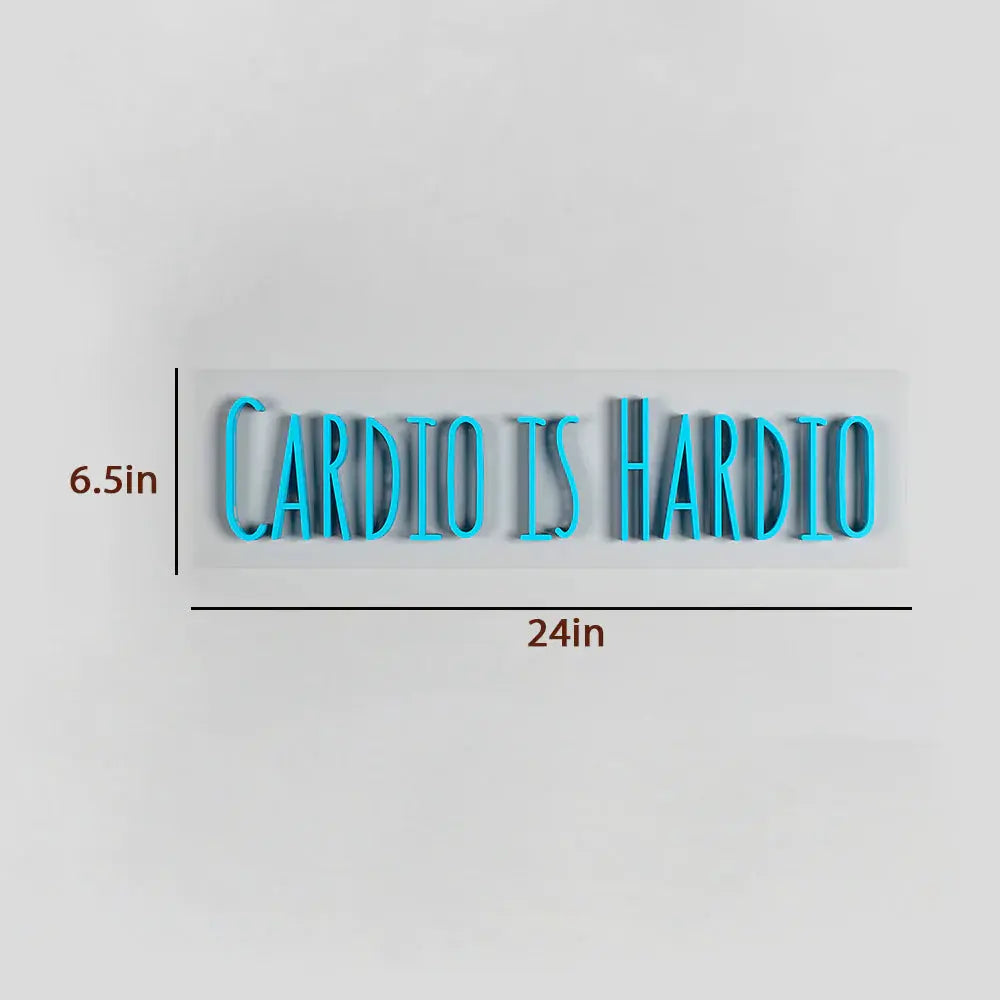 Cardio Is Hardio Text Neon LED Light DECORMANTRA