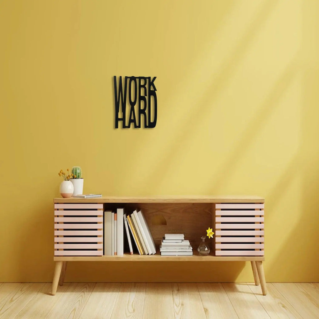 Wooden Work Hard Wall Art Panel Frame - Decor Mantra 