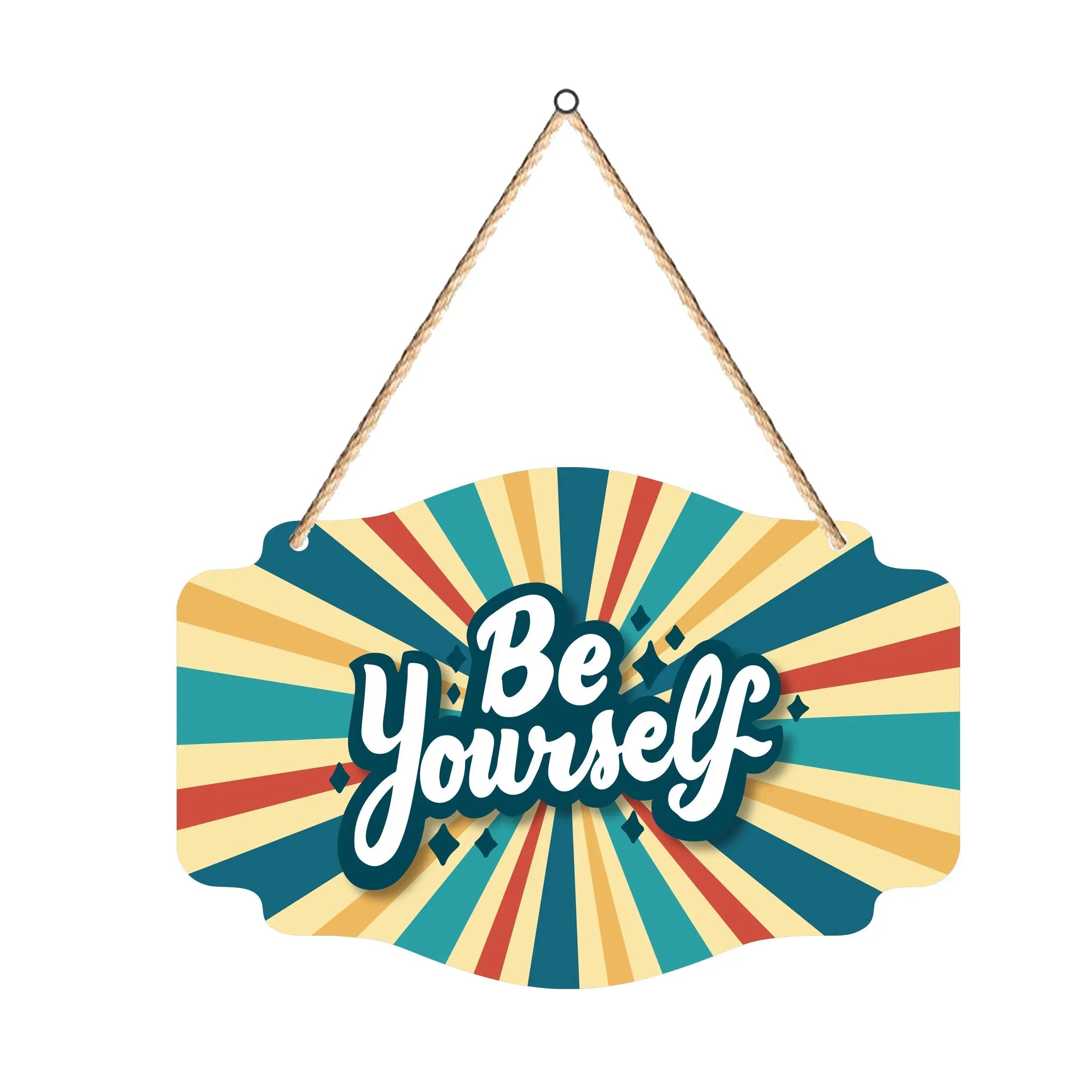 Be Yourself Quote Wooden Wall Hanger for Home|Office|Living Room|Gift - Harshita Craft