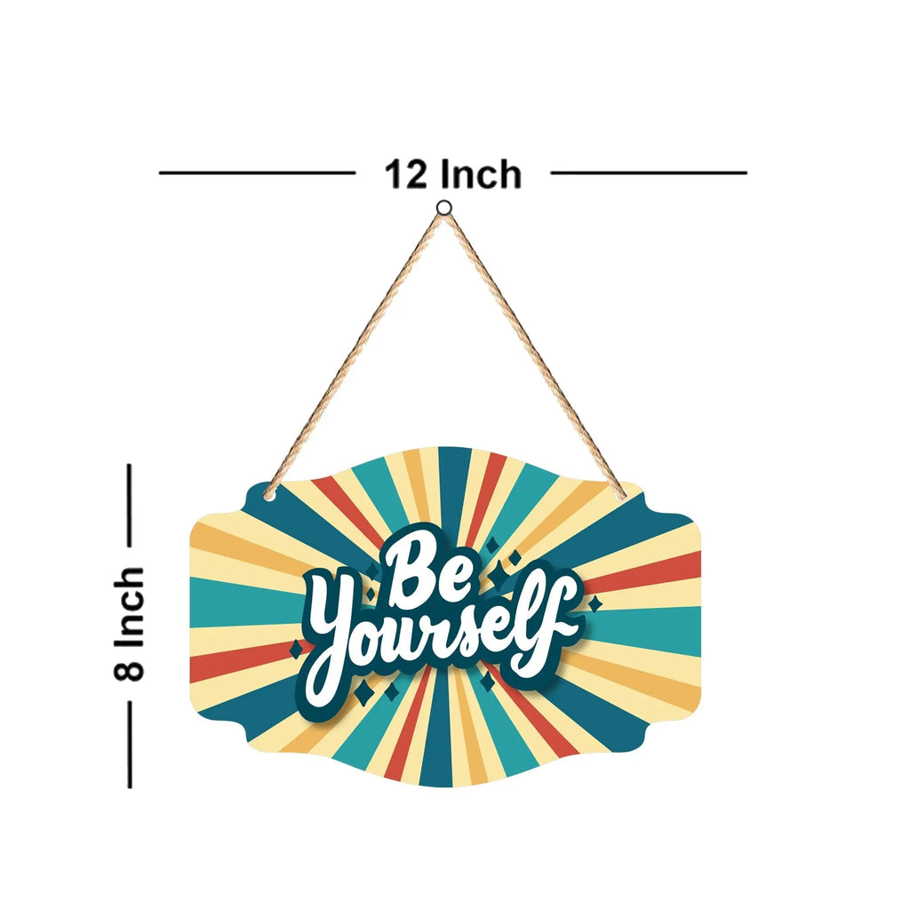 Be Yourself Quote Wooden Wall Hanger for Home|Office|Living Room|Gift - Harshita Craft