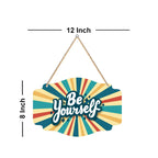 Be Yourself Quote Wooden Wall Hanger for Home|Office|Living Room|Gift - Harshita Craft