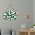Be Yourself Quote Wooden Wall Hanger for Home|Office|Living Room|Gift - Harshita Craft