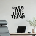Enjoy The Little Things Metal Wall Art 