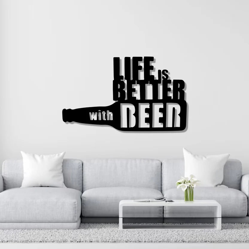 Life is Better with Beer Bottle Metal Wall Art