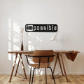 Impossible to Possible Metal Wall Art Decor – Motivational Office & Living Room Wall Hanging - Harshita Craft