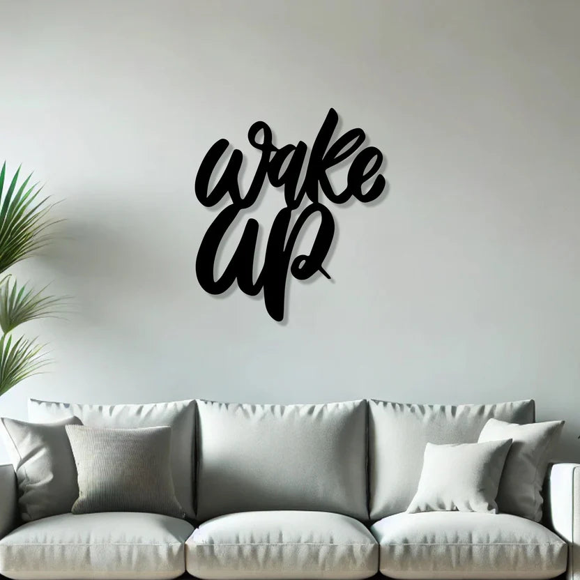 Wake Up Text Metal Wall Art