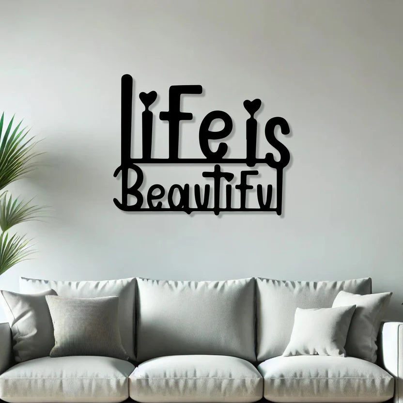 Life Is Beautiful Metal Wall Art Decor – Inspirational Wall Hanging - Harshita Craft