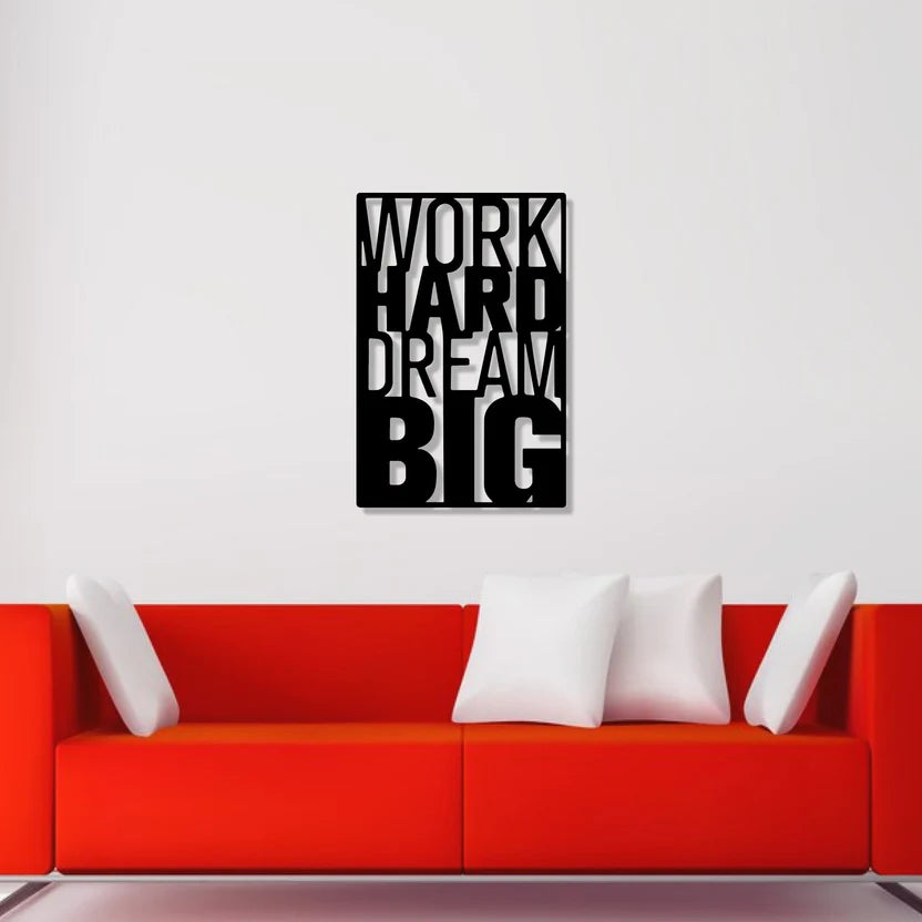 Work Hard Dream Big Metal Wall Art 