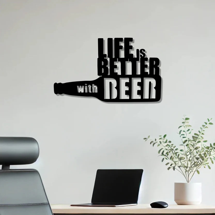 Life is Better with Beer Bottle Metal Wall Art