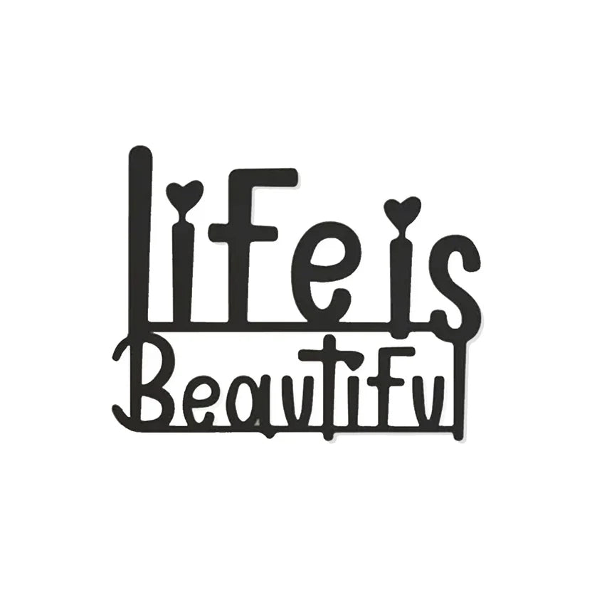 Life Is Beautiful Metal Wall Art Decor – Inspirational Wall Hanging - Harshita Craft