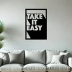 Take It Easy Metal Wall Art
