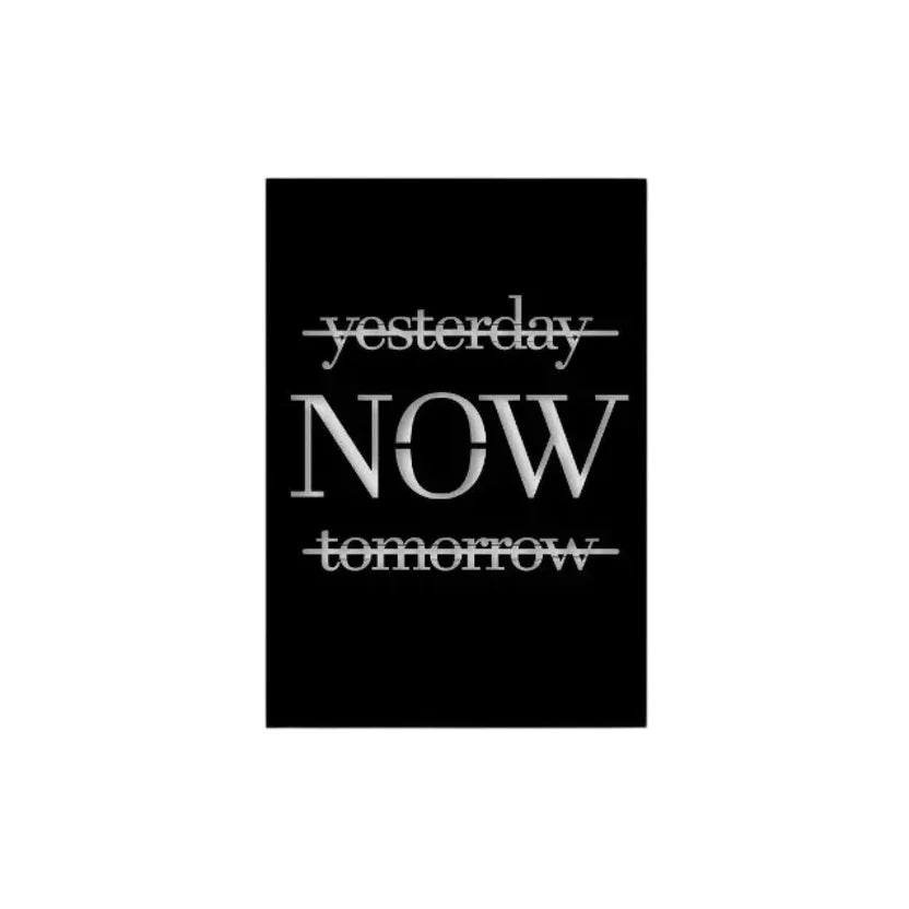 Yesterday Now Tomorrow Metal Wall Art