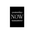 Yesterday Now Tomorrow Metal Wall Art