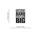 Work Hard Dream Big Metal Wall Art 