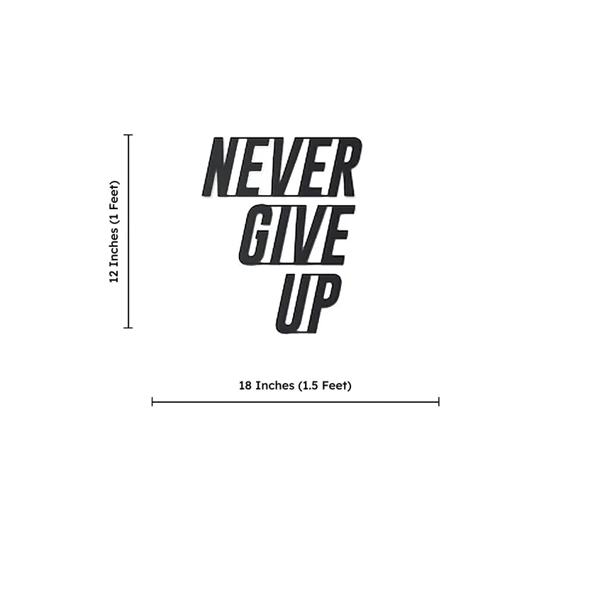 Never Give Up Text Metal Wall Art