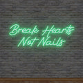 Break Hearts Not Nails Neon Sign – Stylish Neon Light for Nail Salon, Bedroom & Beauty Studio - Harshita Craft