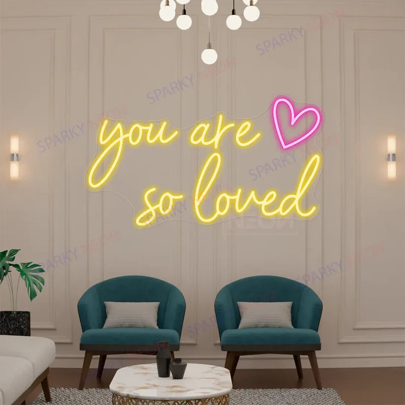 You Are So Loved Neon Sign | LED Neon Light for Bedroom, Wall & Room Decor